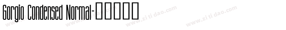 Gorgio Condensed Normal字体转换